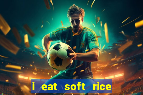 i eat soft rice in another world cap 1 pt br